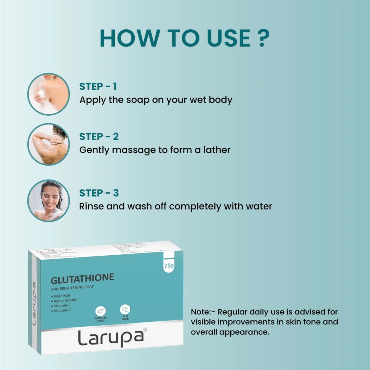 Larupa Skin Brightening Soap - how-to-use